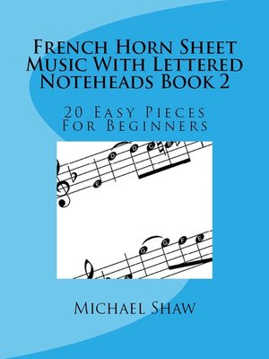 cover image of French Horn Sheet Music With Lettered Noteheads Book 2
